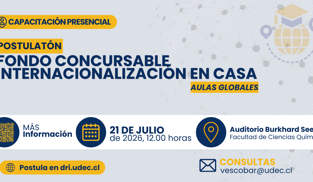 UdeC abre convocatoria del Fondo “Aulas Globales” para fortalecer la internacionalización del pregrado